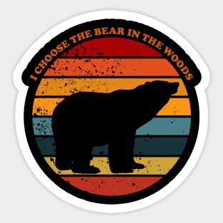 I choose the bear Sticker